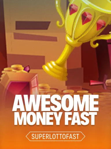 Awesome Money Fast